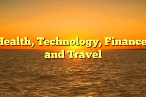 Health, Technology, Finance, and Travel